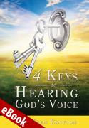 4 Keys to Hearing God's Voice Pre-Teen Edition eBook
