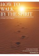 How to Walk by the Spirit