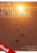 How to Walk by the Spirit eBook