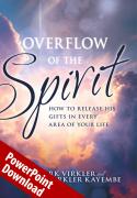Overflow of the Spirit PowerPoint Set