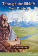 Through the Bible V  Major Prophets DVDs