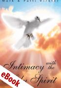 Intimacy with the Holy Spirit eBook